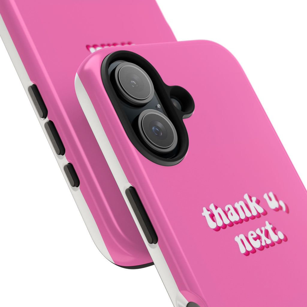 Pink 'thank u, next.' Tough Phone Case — Protective iPhone Case with Trendy Script