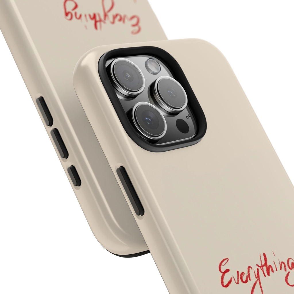 Tough Phone Case — "Everything I Want Wants Me Even More" Beige Protective Cover