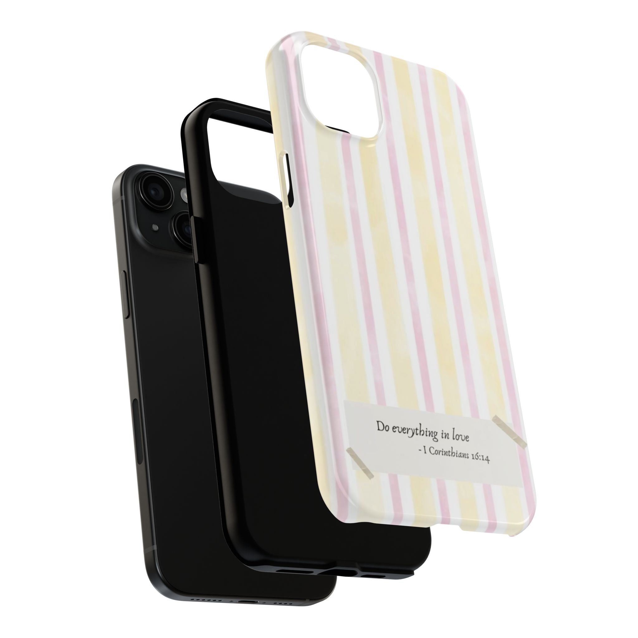 Tough Phone Case — Pastel Stripes "Do everything in love" (1 Corinthians 16:14)