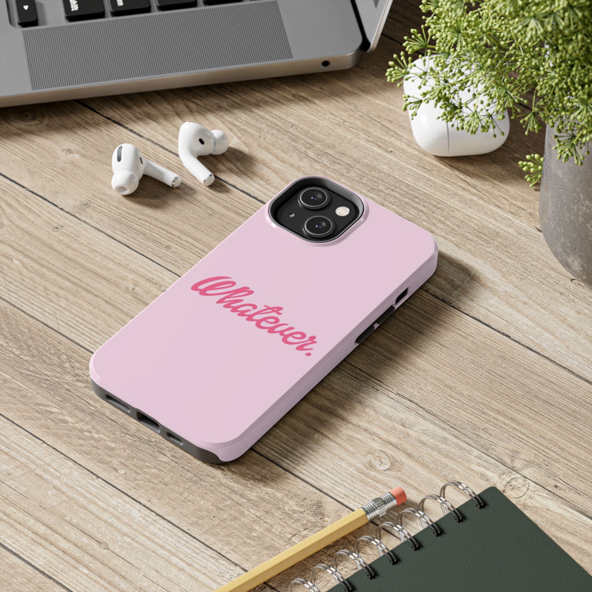 Whatever Pink Tough Phone Case — Protective iPhone Case with Retro Script