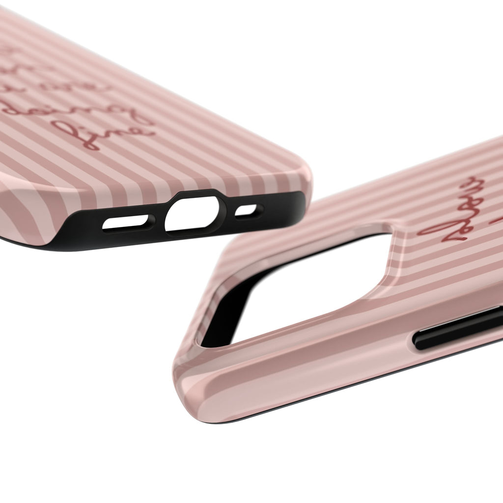 Phone Case — "Slow Down You Are Doing Fine" Pink Striped Protective Cover