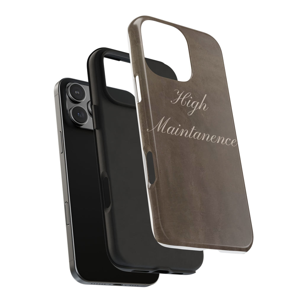 High Maintenance Tough Phone Case — Brown Vintage Script Protective Cover