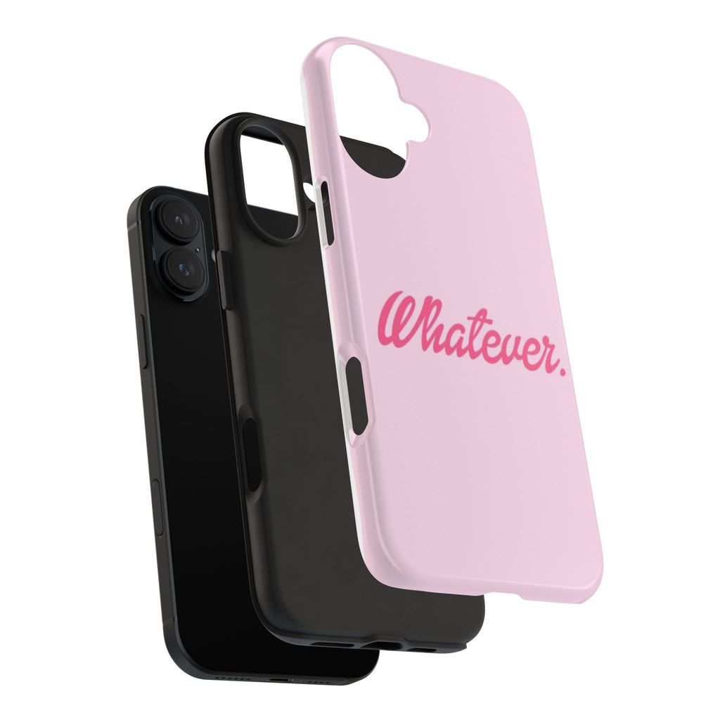 Whatever Pink Tough Phone Case — Protective iPhone Case with Retro Script
