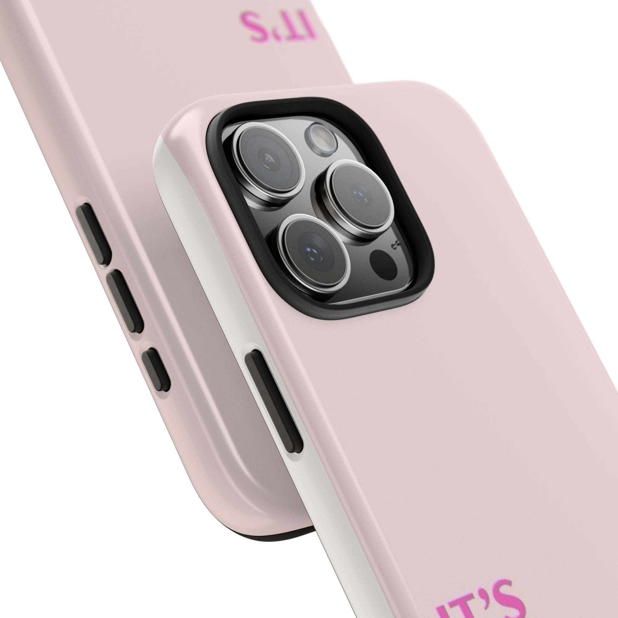 Phone Case — Pink "It's Not That Serious" Protective Tough Case