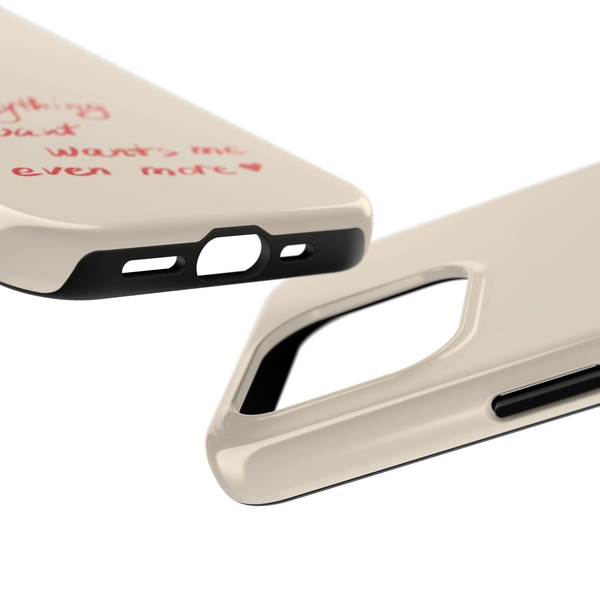 Tough Phone Case — "Everything I Want Wants Me Even More" Beige Protective Cover