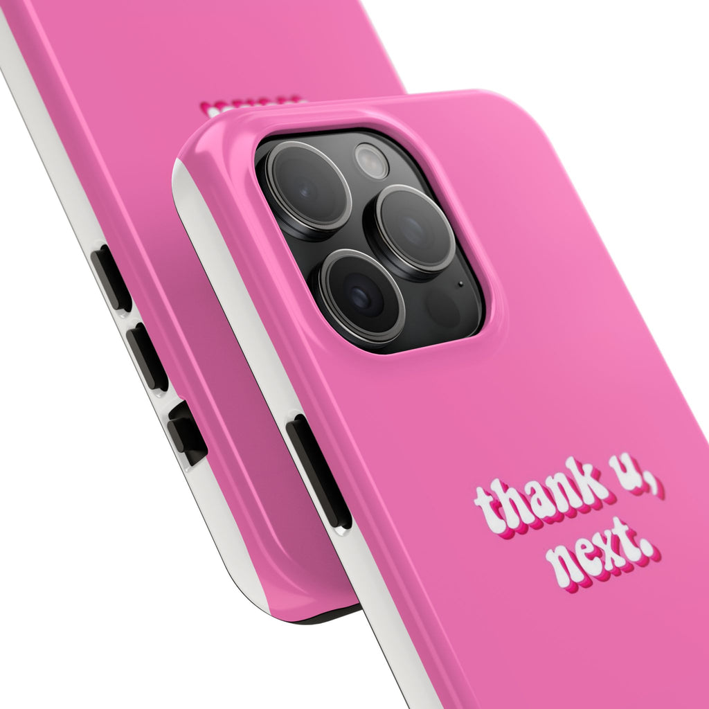 Pink 'thank u, next.' Tough Phone Case — Protective iPhone Case with Trendy Script