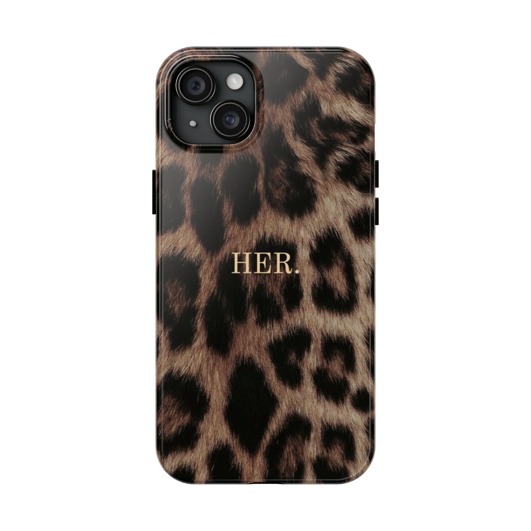 Leopard Print 'HER.' Tough Phone Case — Stylish Protective iPhone Cover