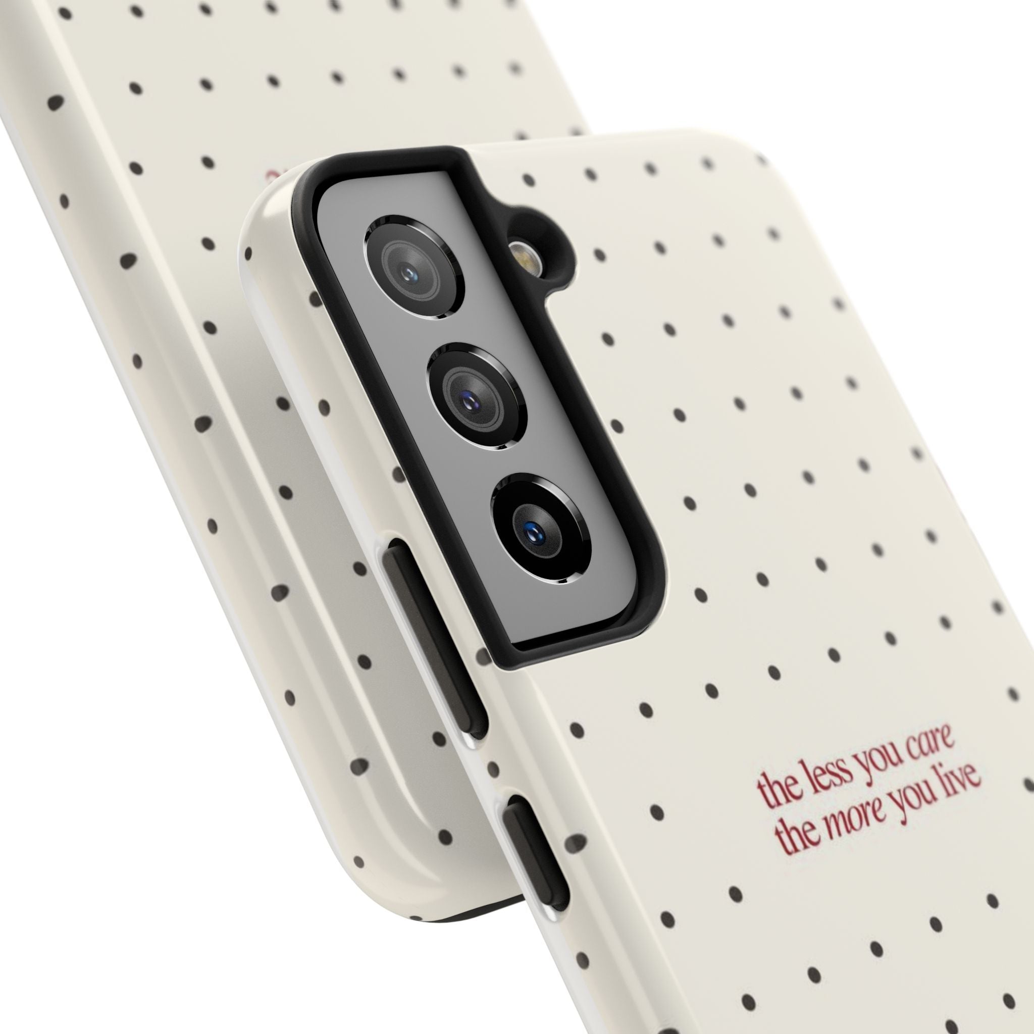 Tough Phone Case — 'the less you care the more you live' Minimal Polka Dot Protective Case