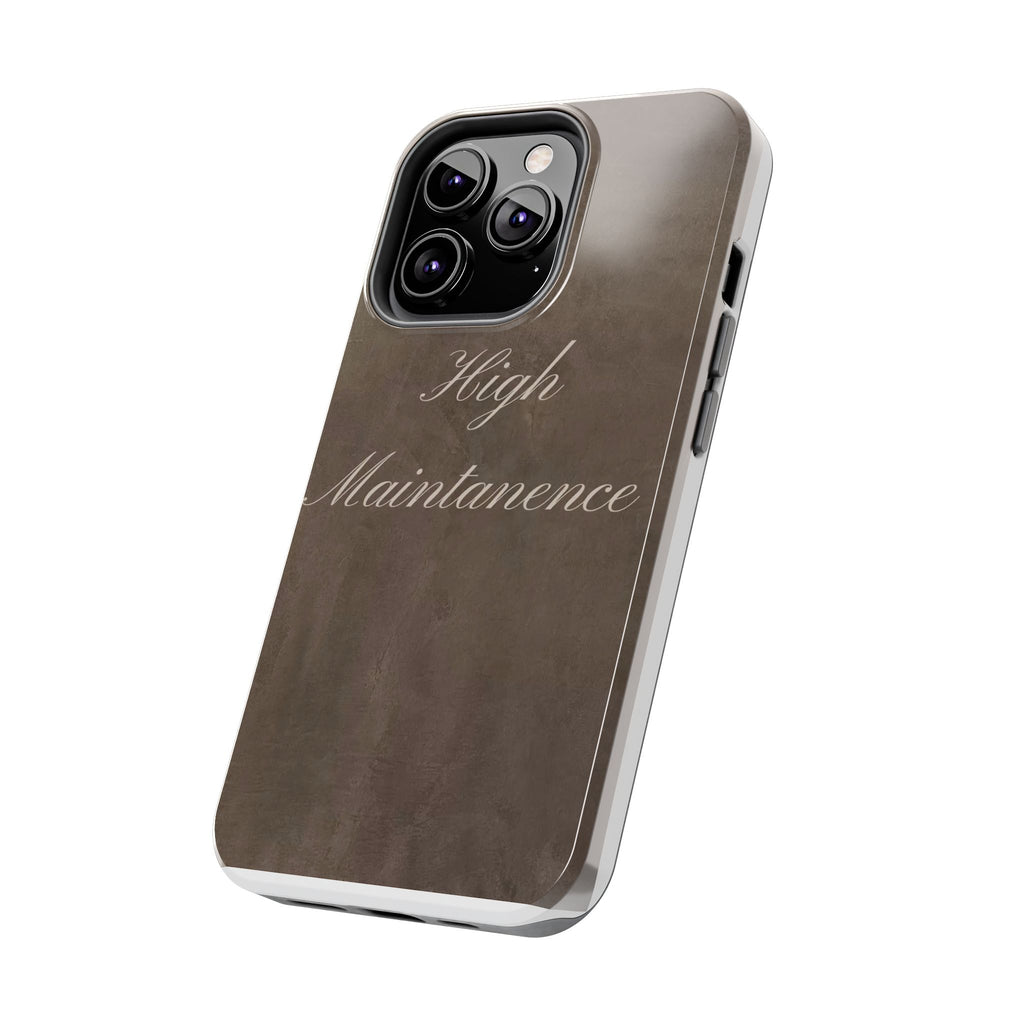 High Maintenance Tough Phone Case — Brown Vintage Script Protective Cover