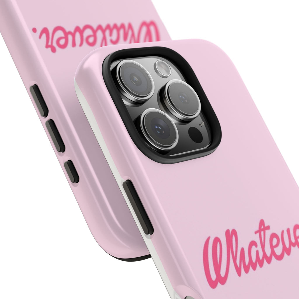 Whatever Pink Tough Phone Case — Protective iPhone Case with Retro Script