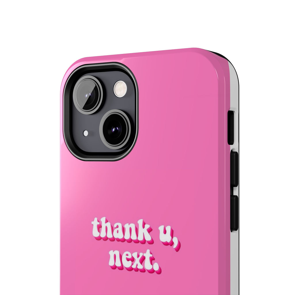 Pink 'thank u, next.' Tough Phone Case — Protective iPhone Case with Trendy Script
