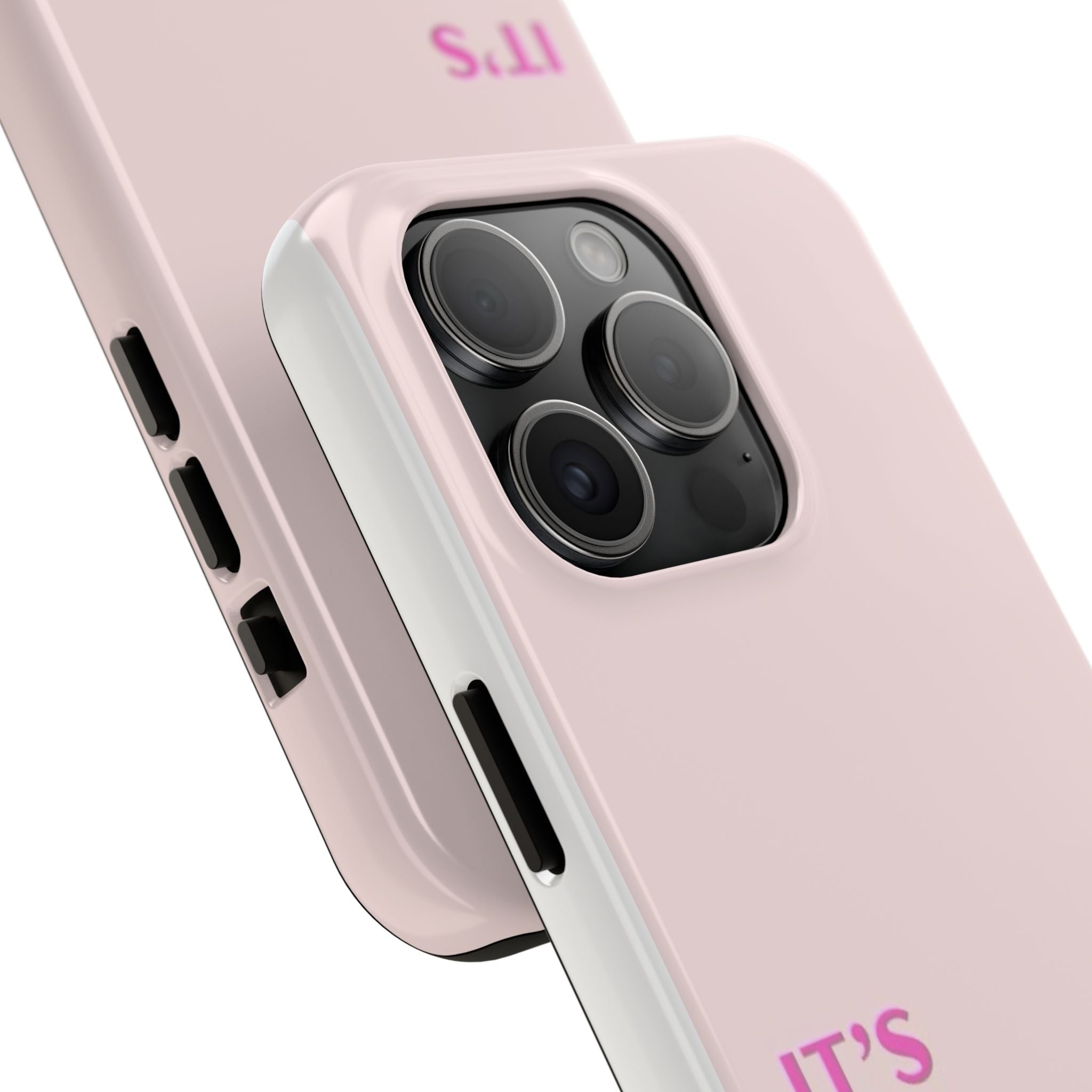 Phone Case — Pink "It's Not That Serious" Protective Tough Case