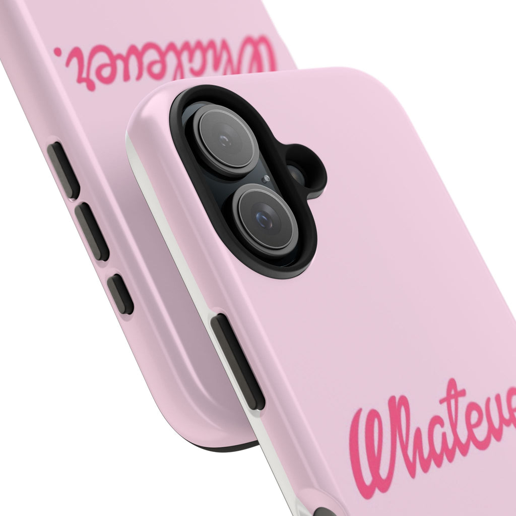Whatever Pink Tough Phone Case — Protective iPhone Case with Retro Script