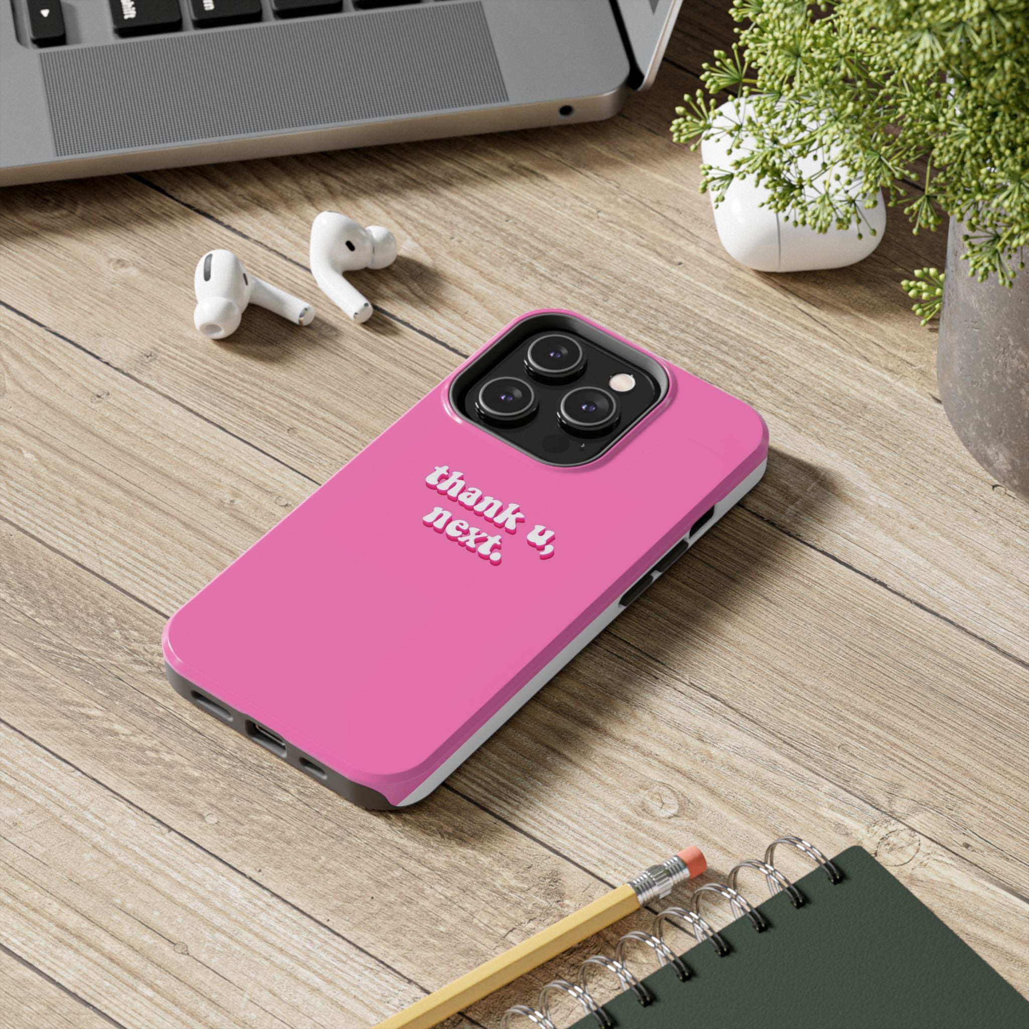 Pink 'thank u, next.' Tough Phone Case — Protective iPhone Case with Trendy Script