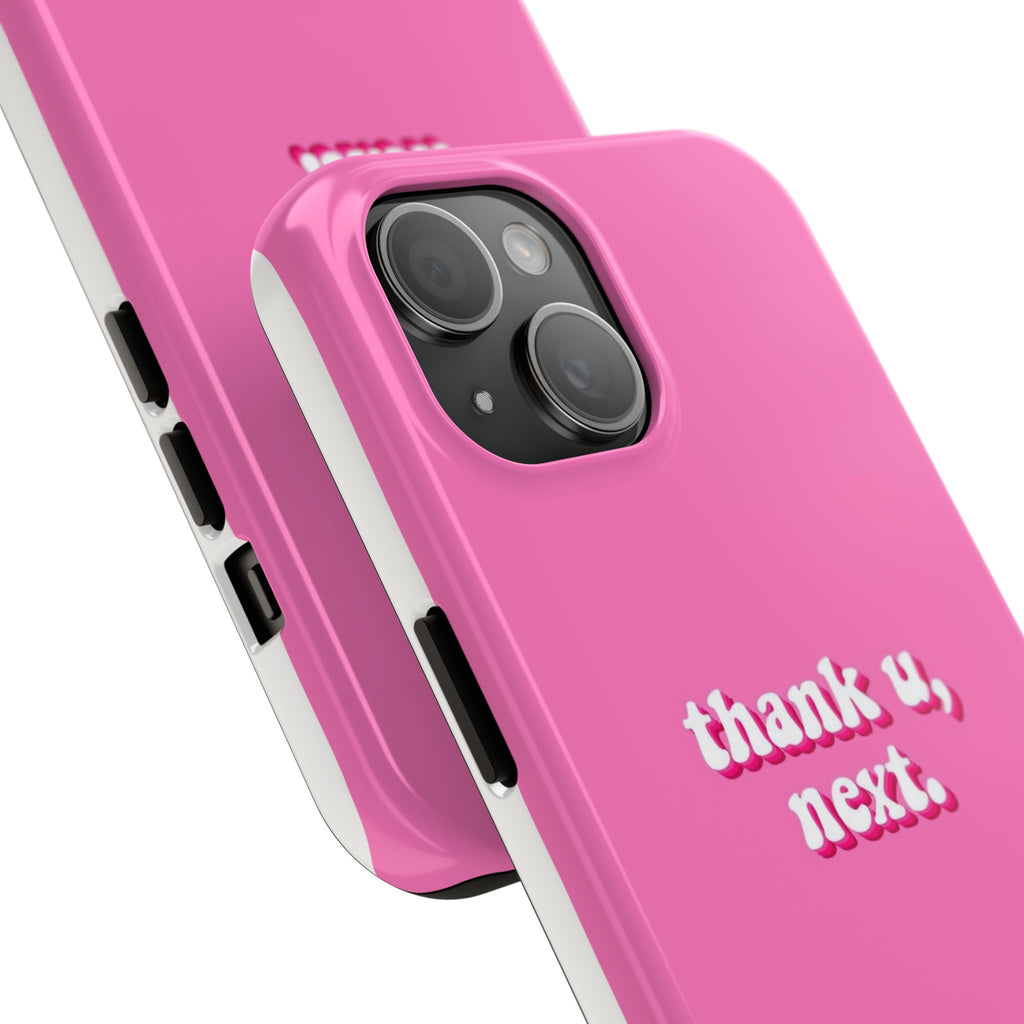 Pink 'thank u, next.' Tough Phone Case — Protective iPhone Case with Trendy Script