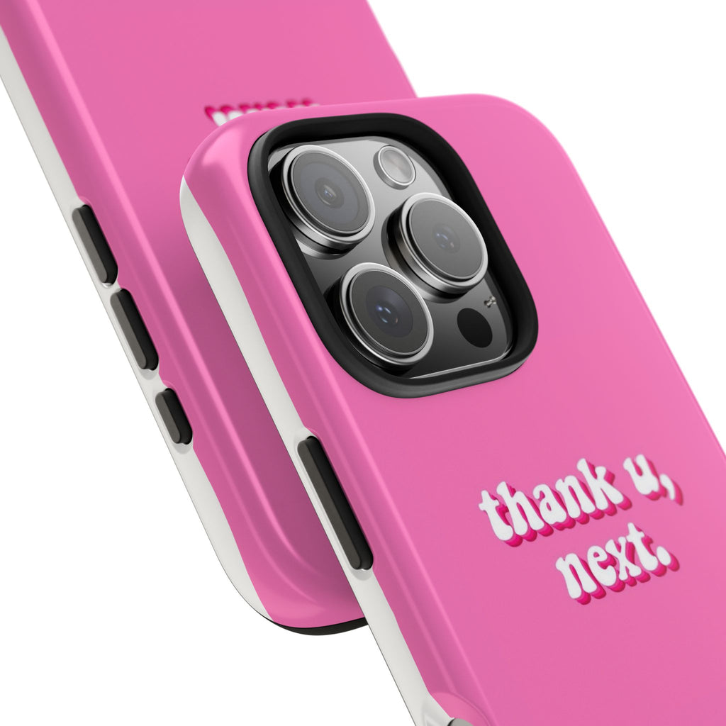 Pink 'thank u, next.' Tough Phone Case — Protective iPhone Case with Trendy Script
