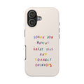Sorry For Having Great Tits And Correct Opinions Tough Phone Case — Funny Feminist Protective iPhone Cover