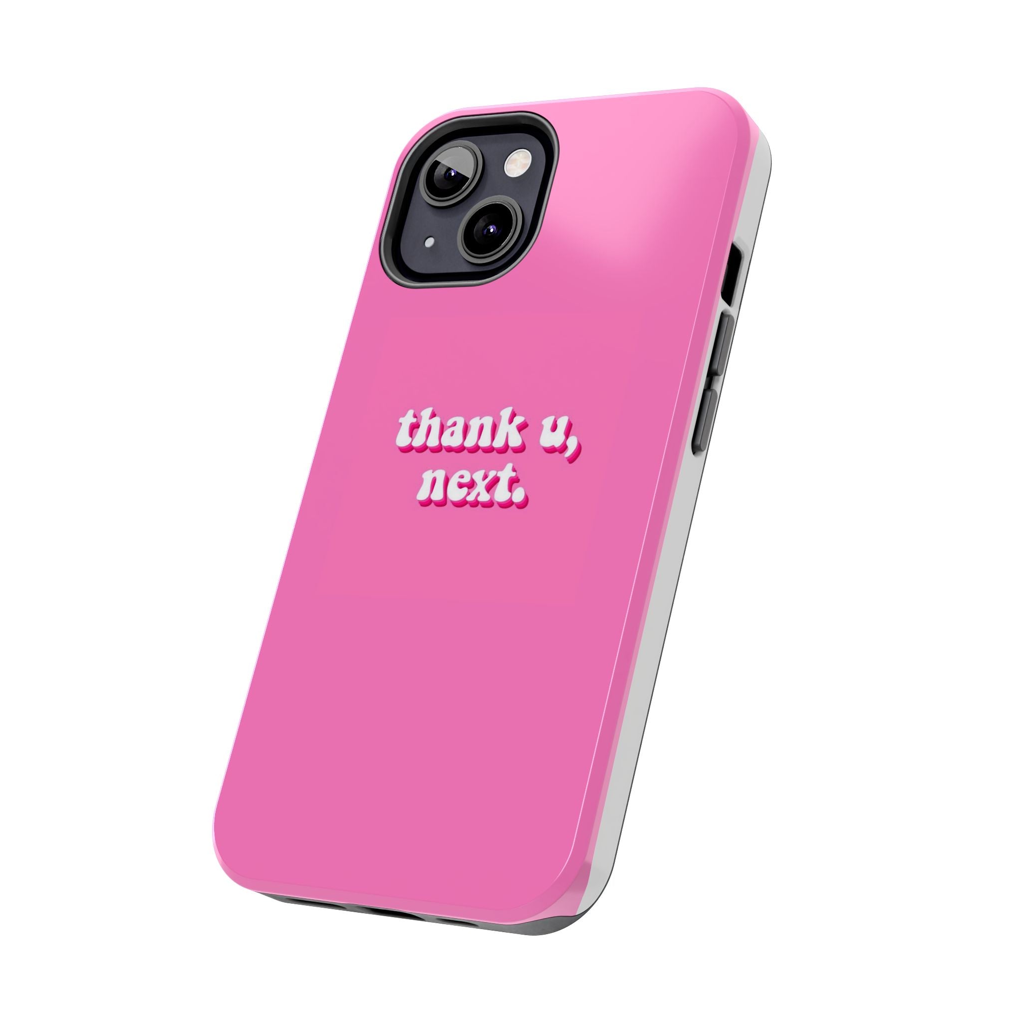 Pink 'thank u, next.' Tough Phone Case — Protective iPhone Case with Trendy Script