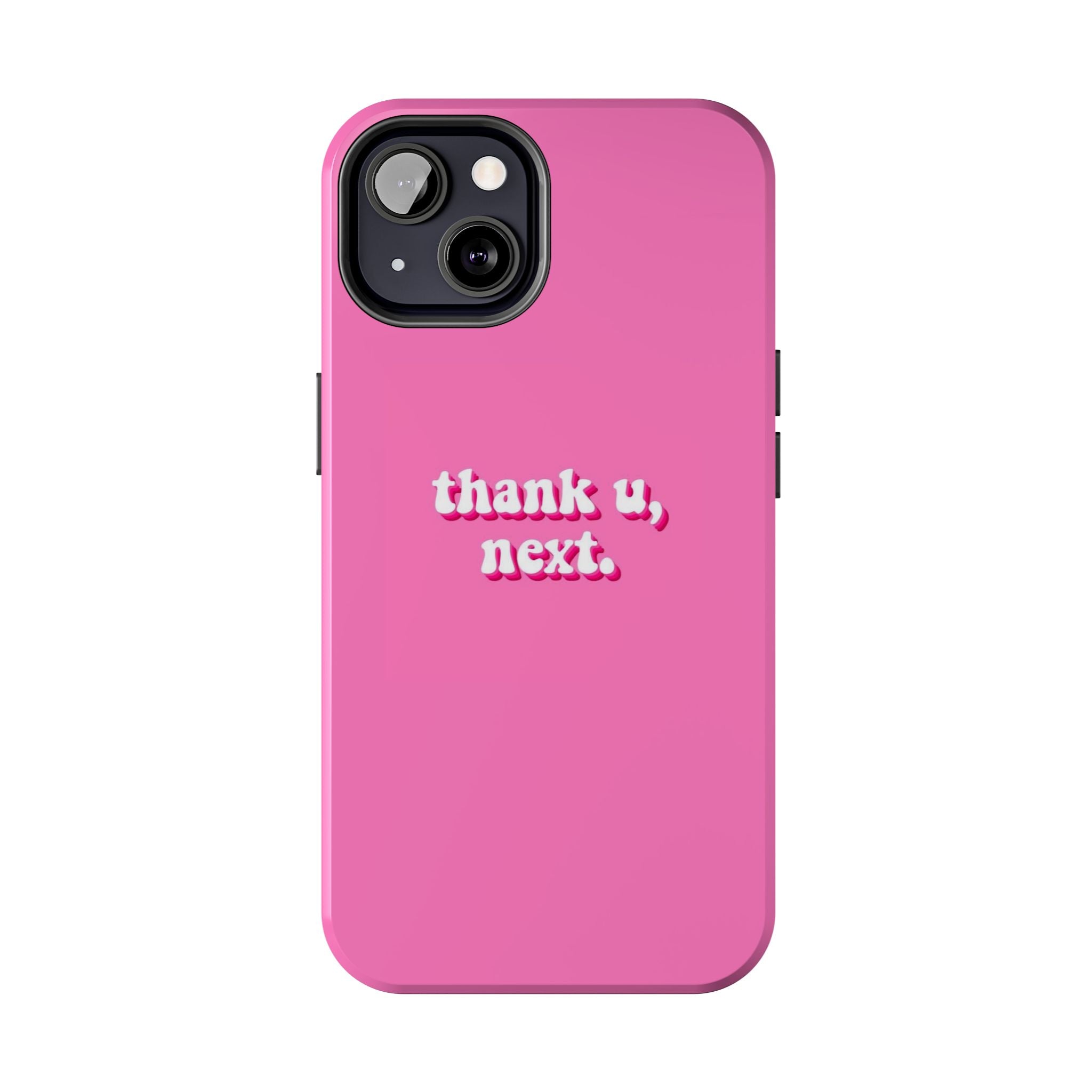 Pink 'thank u, next.' Tough Phone Case — Protective iPhone Case with Trendy Script