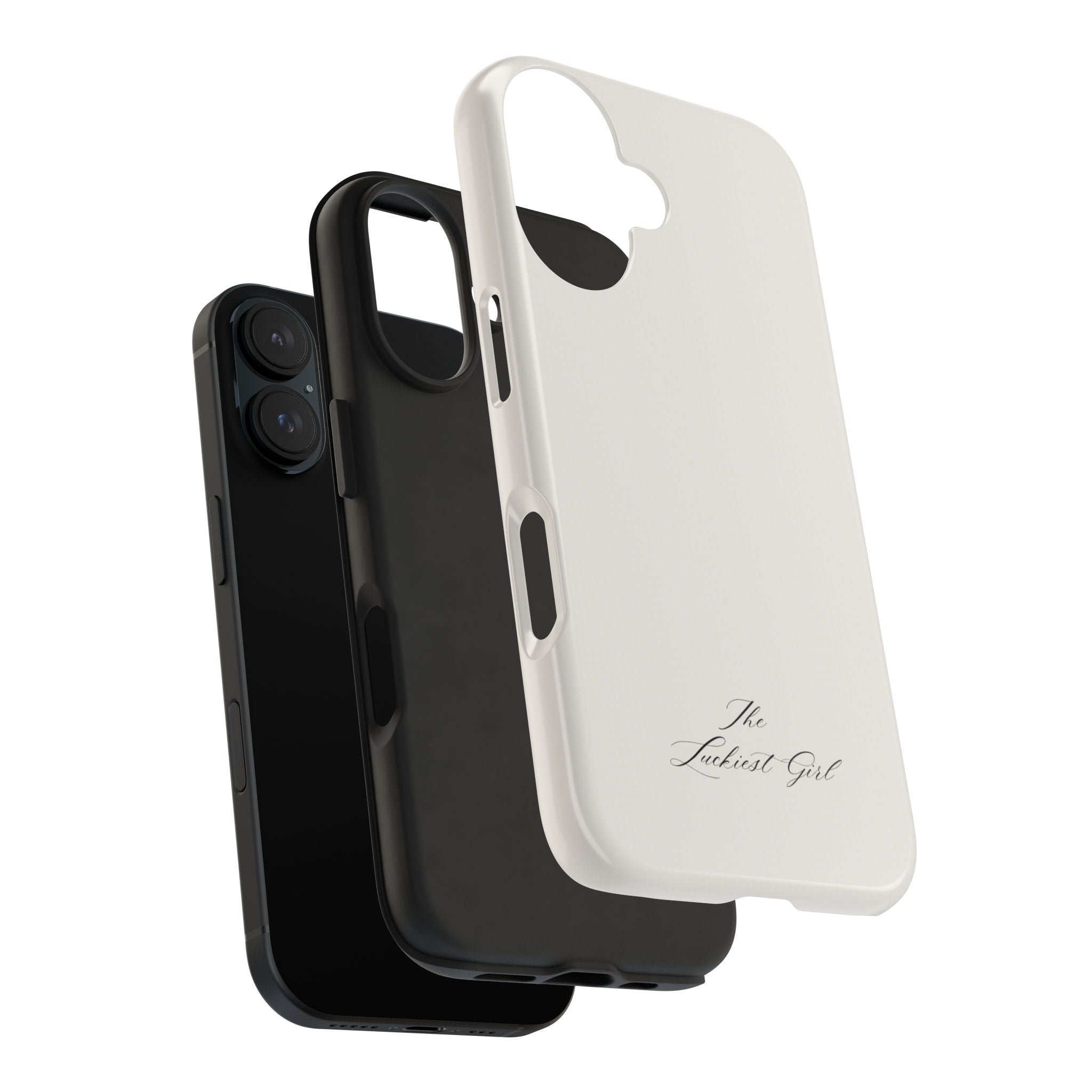 Tough Phone Case — "The Luckiest Girl" Slim Protective iPhone Cover