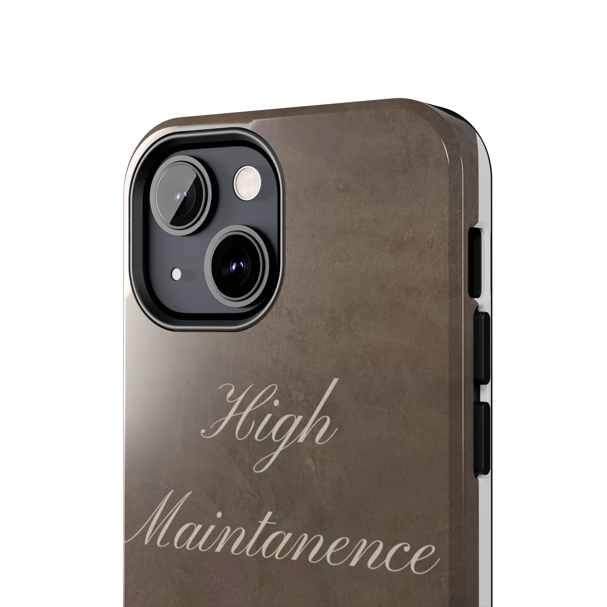 High Maintenance Tough Phone Case — Brown Vintage Script Protective Cover