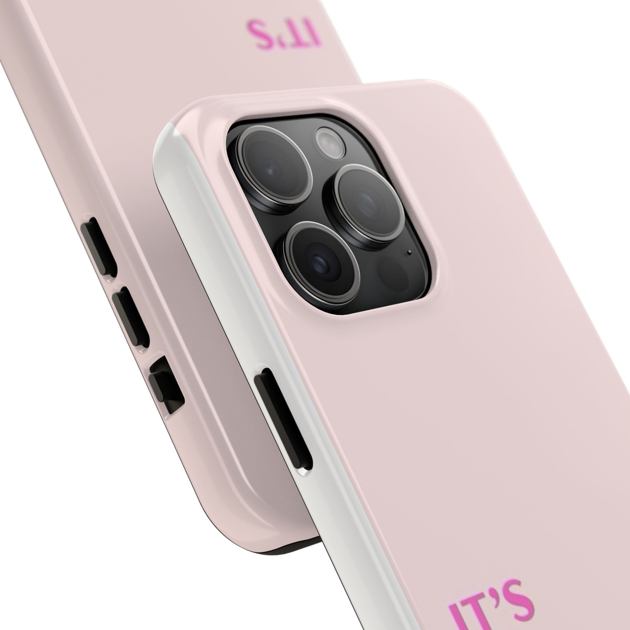 Phone Case — Pink "It's Not That Serious" Protective Tough Case
