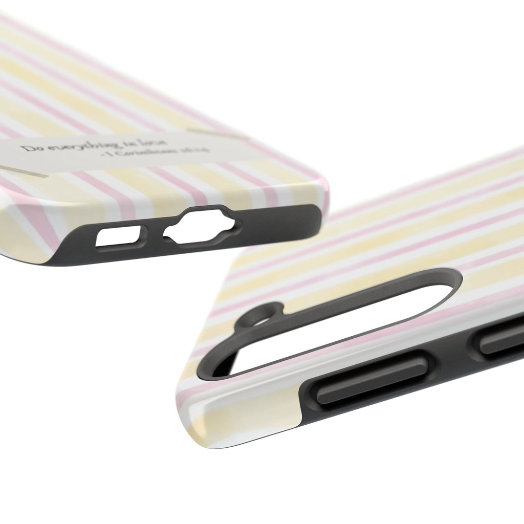 Tough Phone Case — Pastel Stripes "Do everything in love" (1 Corinthians 16:14)