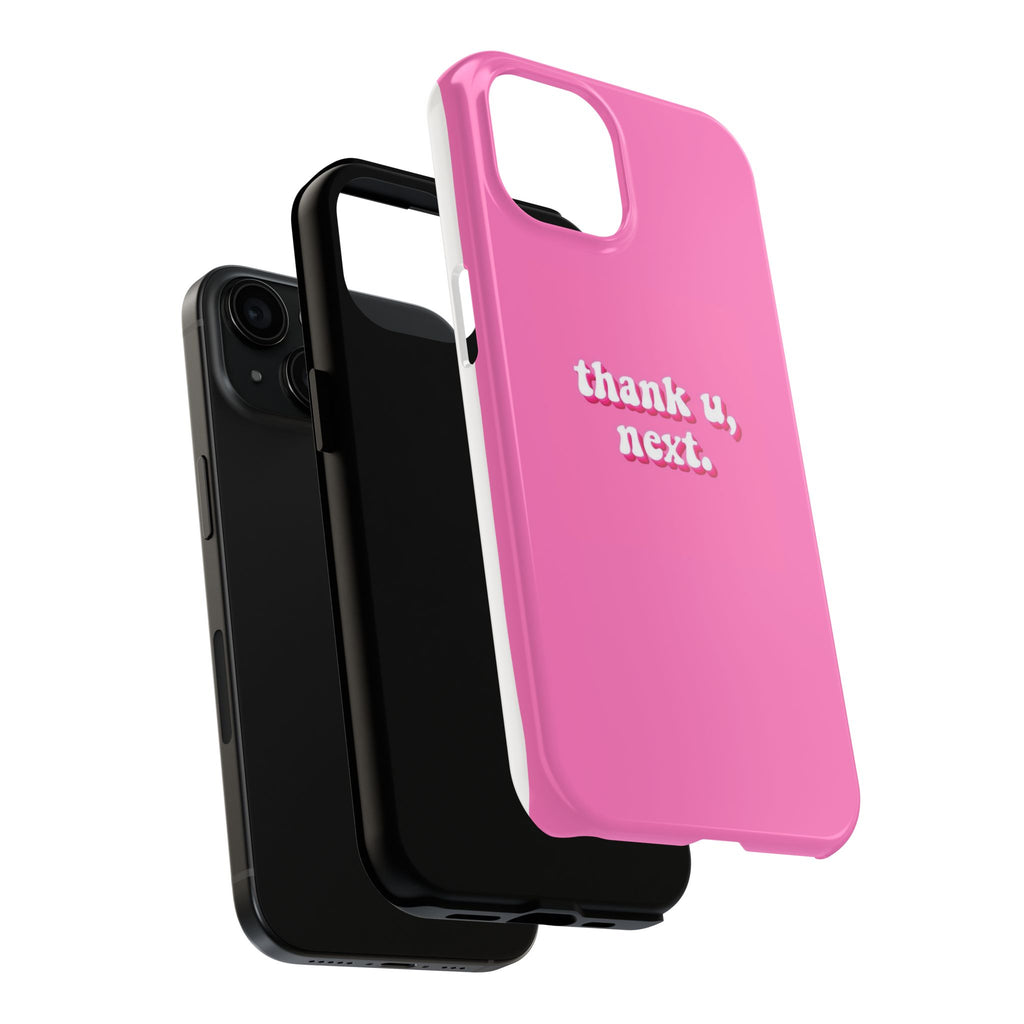 Pink 'thank u, next.' Tough Phone Case — Protective iPhone Case with Trendy Script