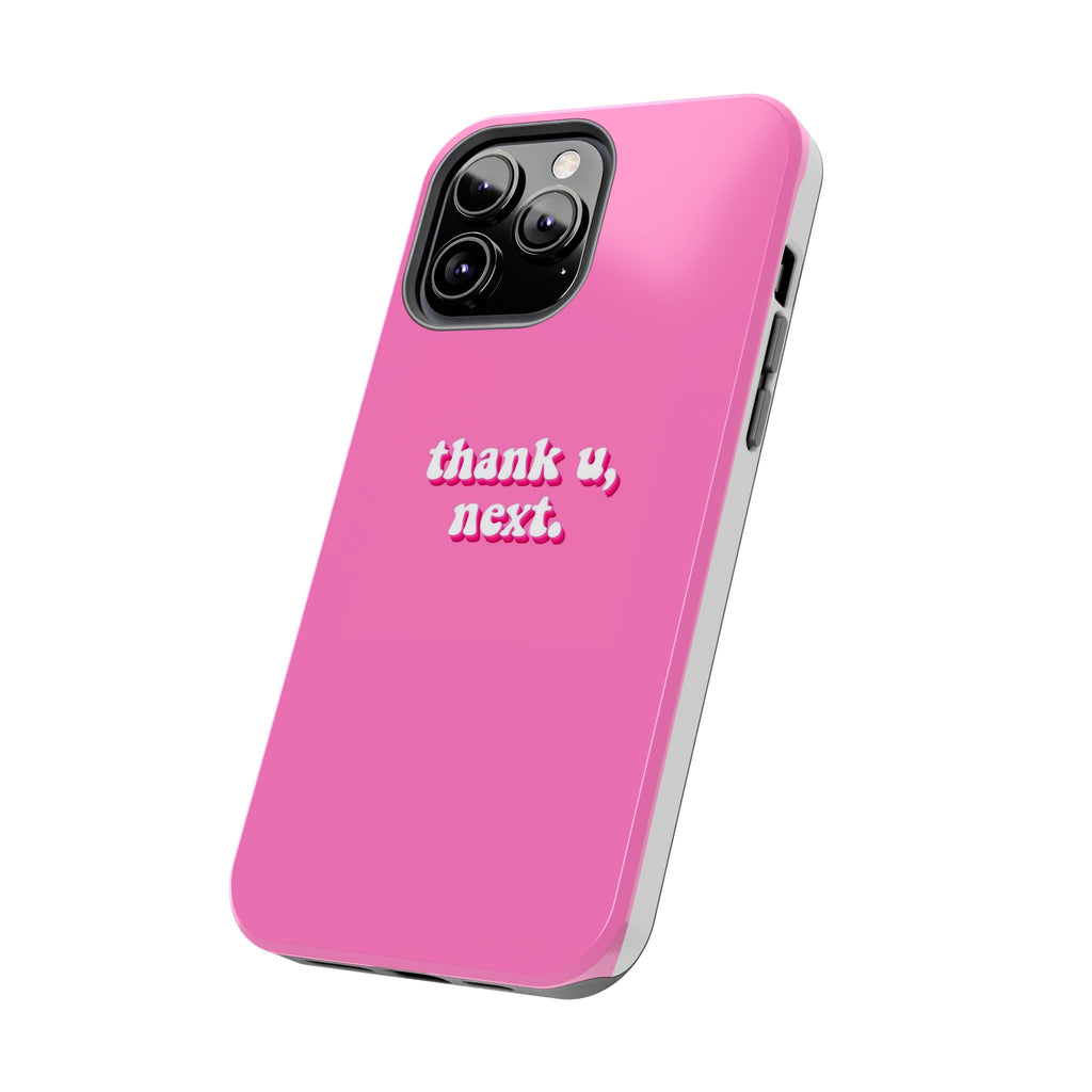 Pink 'thank u, next.' Tough Phone Case — Protective iPhone Case with Trendy Script