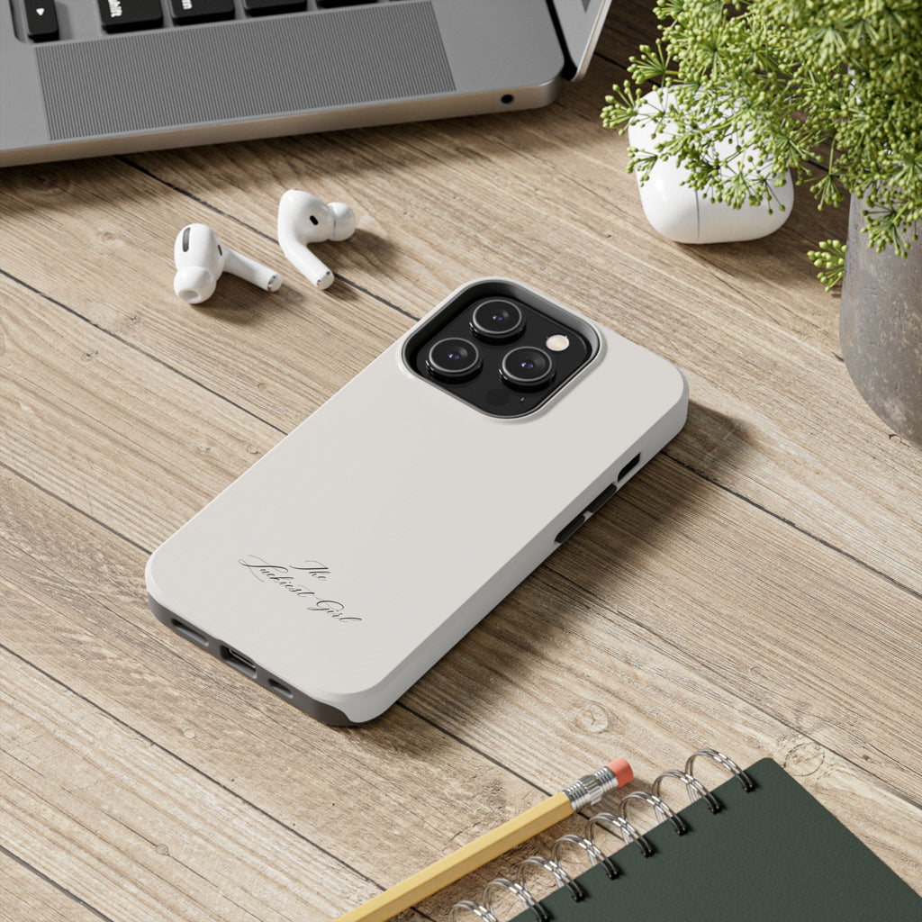 Tough Phone Case — "The Luckiest Girl" Slim Protective iPhone Cover