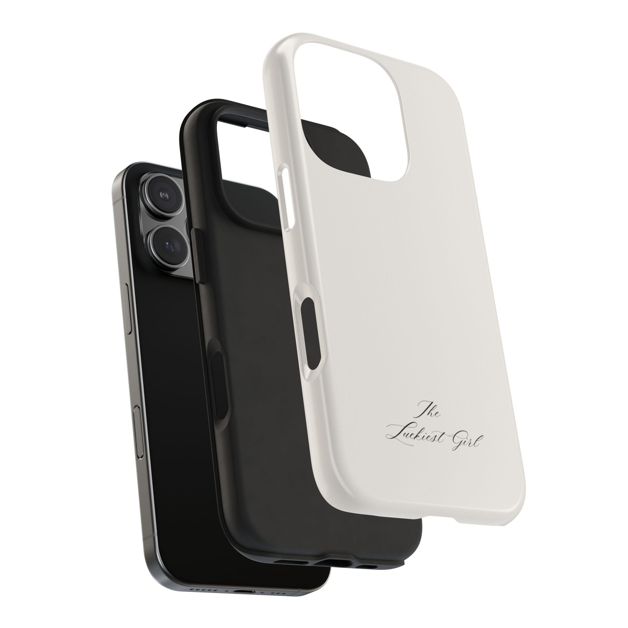 Tough Phone Case — "The Luckiest Girl" Slim Protective iPhone Cover