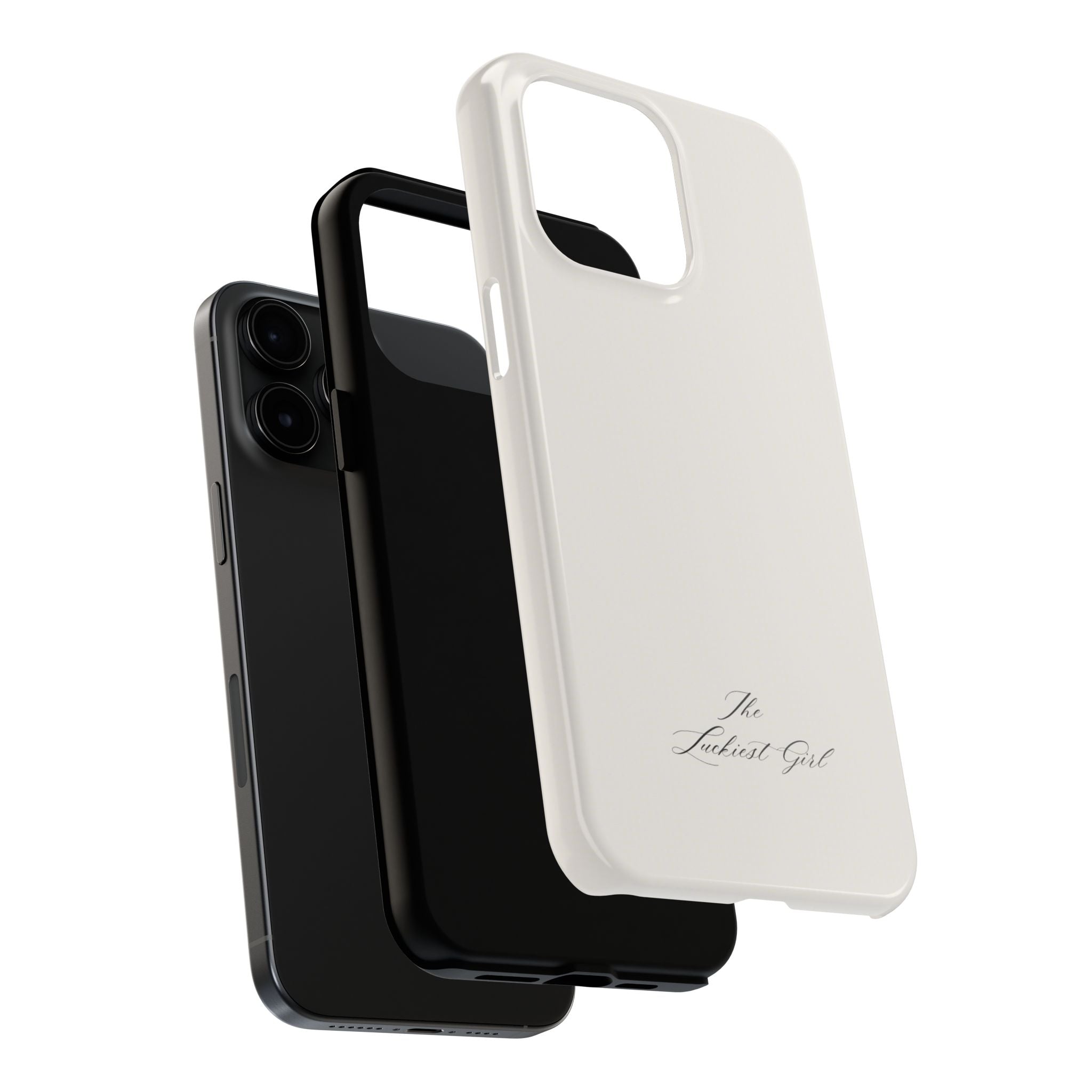 Tough Phone Case — "The Luckiest Girl" Slim Protective iPhone Cover
