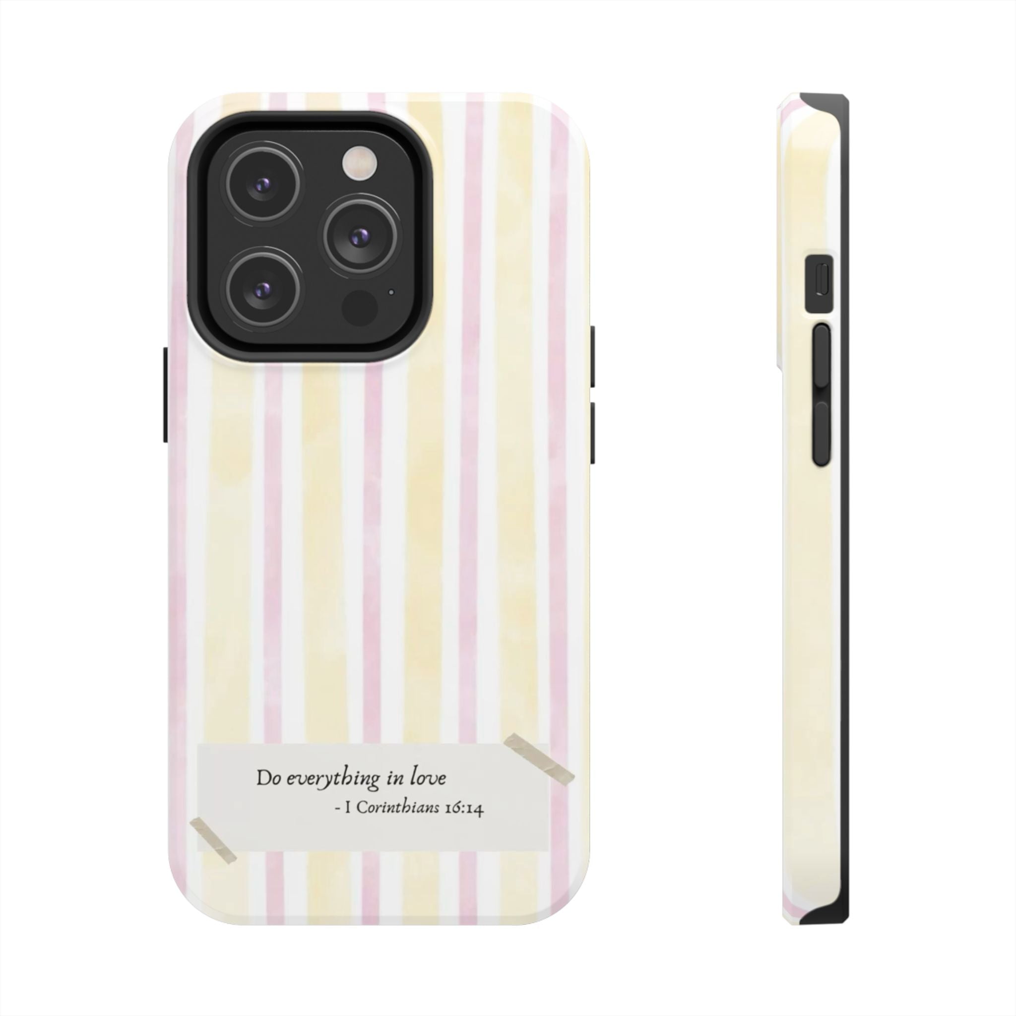 Tough Phone Case — Pastel Stripes "Do everything in love" (1 Corinthians 16:14)