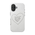Tough Phone Case — Handwritten Heart Quote “Little by Little Day by Day”