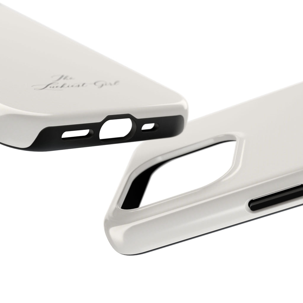 Tough Phone Case — "The Luckiest Girl" Slim Protective iPhone Cover