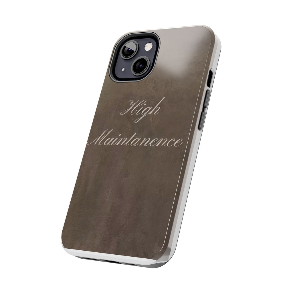 High Maintenance Tough Phone Case — Brown Vintage Script Protective Cover