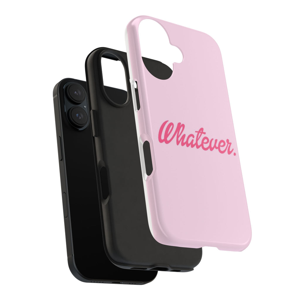 Whatever Pink Tough Phone Case — Protective iPhone Case with Retro Script