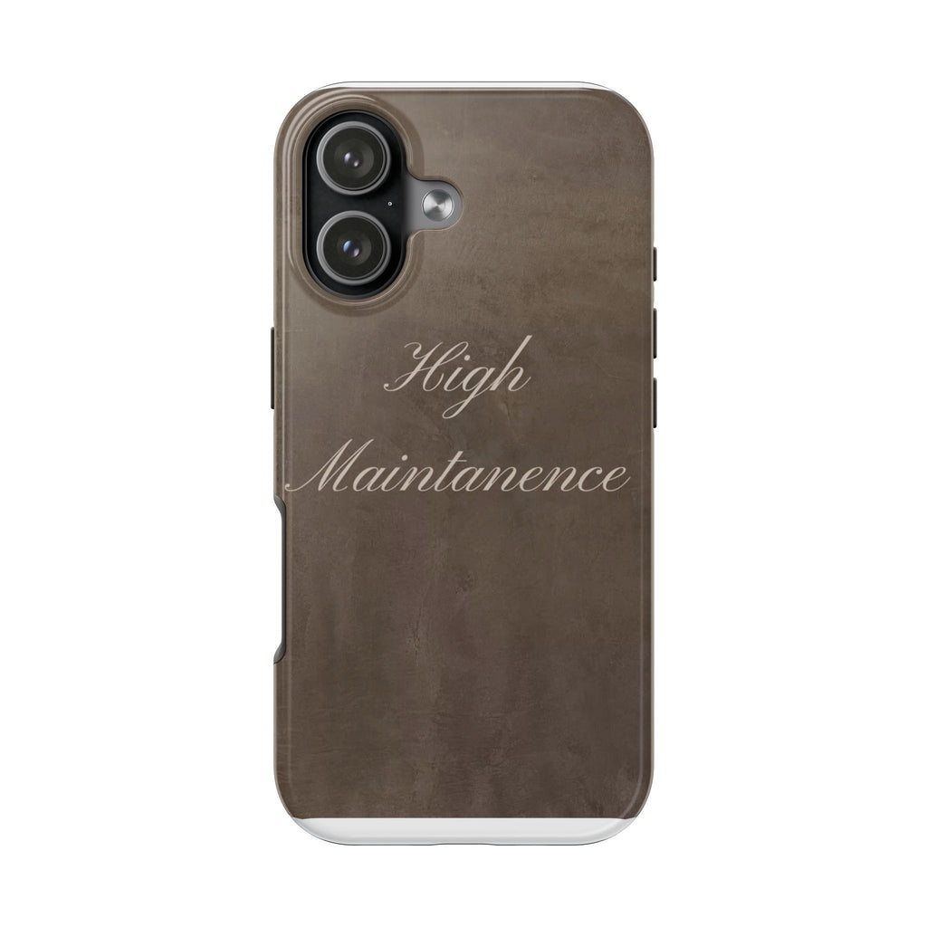 High Maintenance Tough Phone Case — Brown Vintage Script Protective Cover