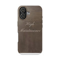 High Maintenance Tough Phone Case — Brown Vintage Script Protective Cover