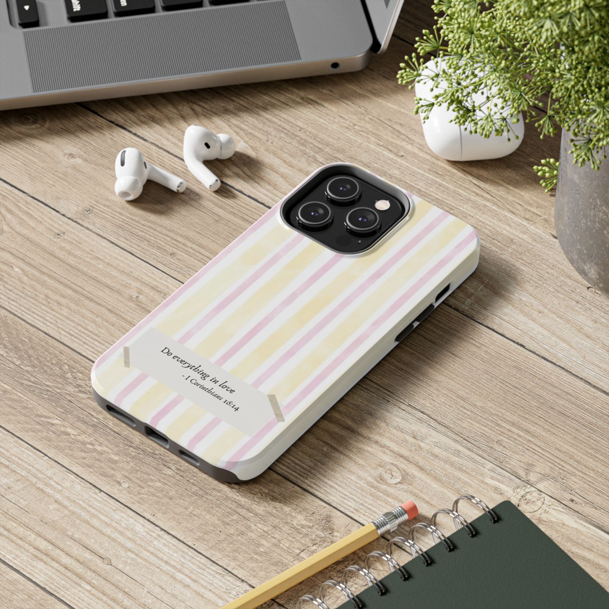 Tough Phone Case — Pastel Stripes "Do everything in love" (1 Corinthians 16:14)