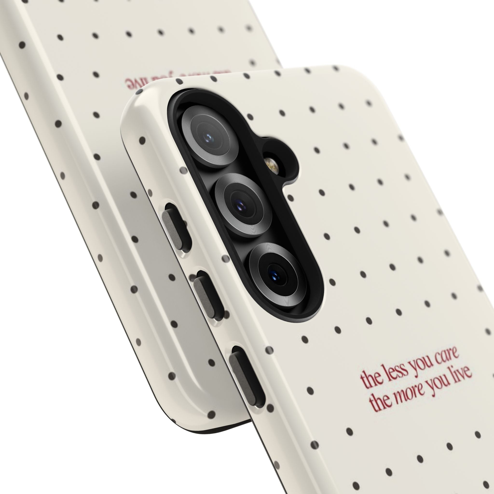 Tough Phone Case — 'the less you care the more you live' Minimal Polka Dot Protective Case