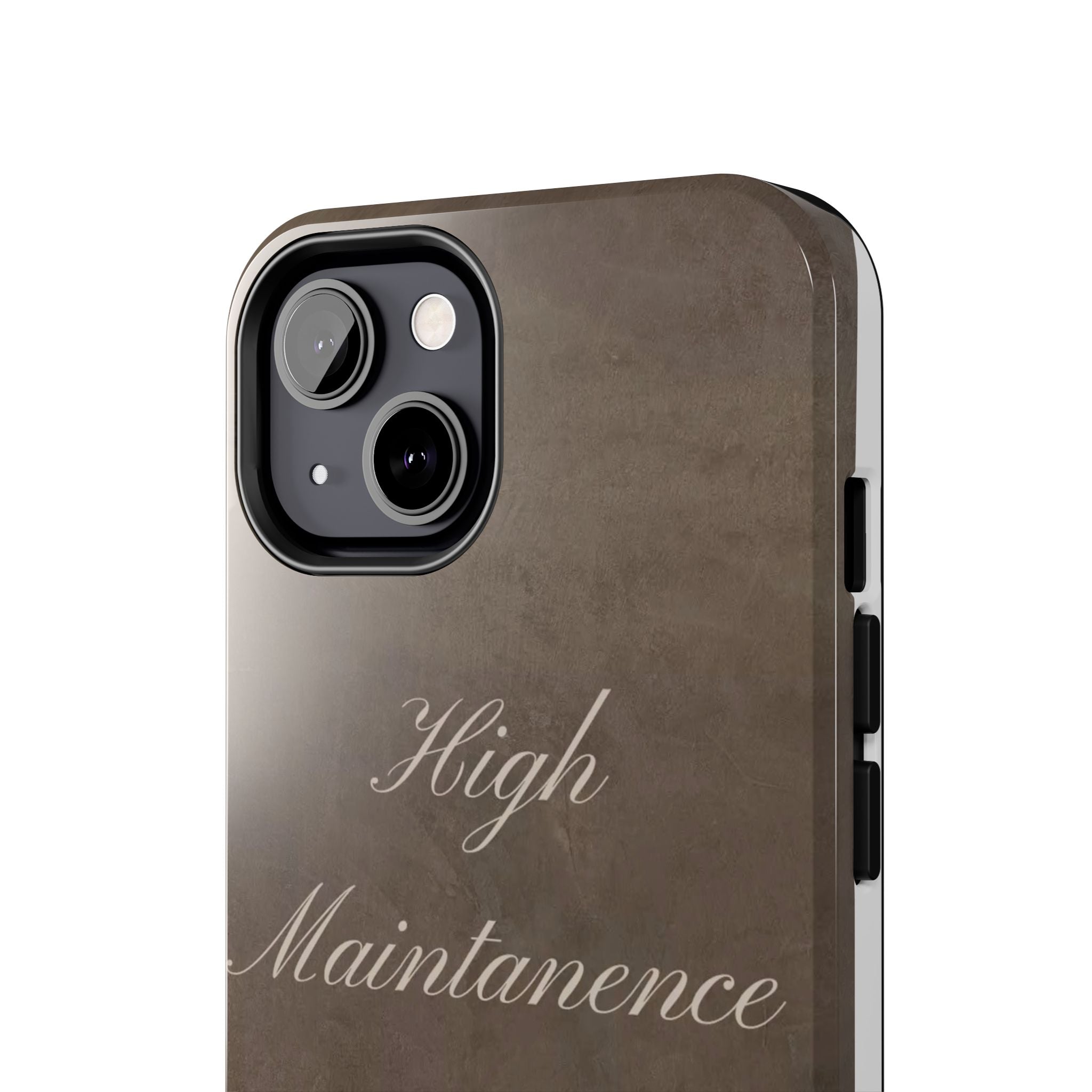 High Maintenance Tough Phone Case — Brown Vintage Script Protective Cover