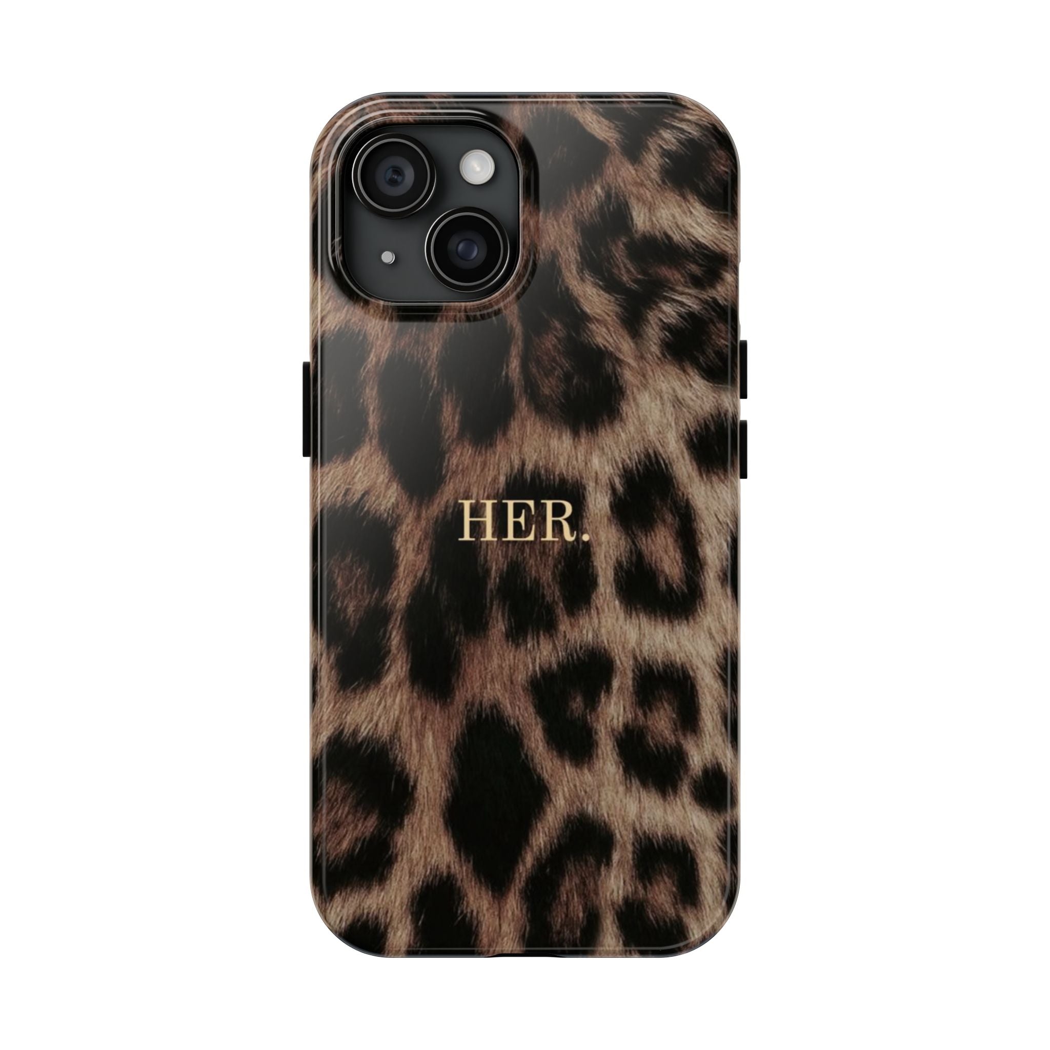 Leopard Print 'HER.' Tough Phone Case — Stylish Protective iPhone Cover