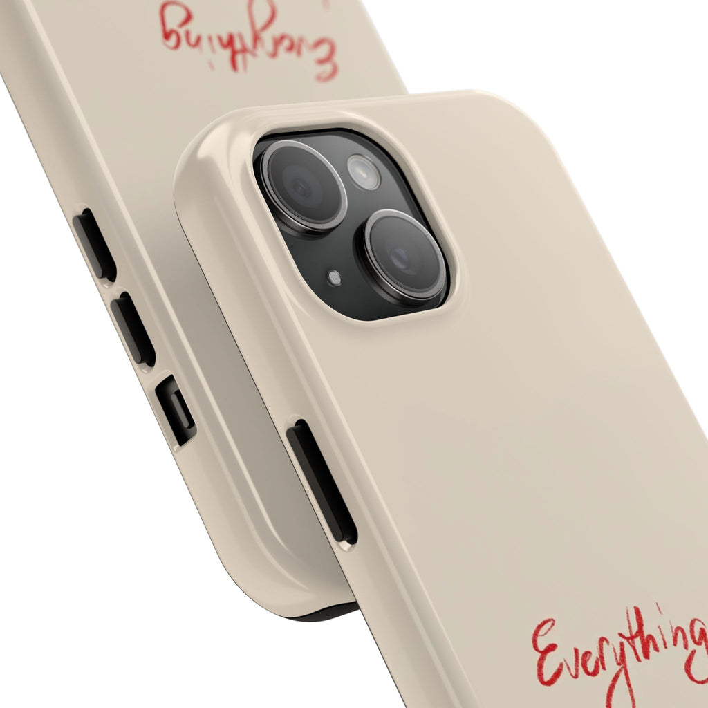 Tough Phone Case — "Everything I Want Wants Me Even More" Beige Protective Cover