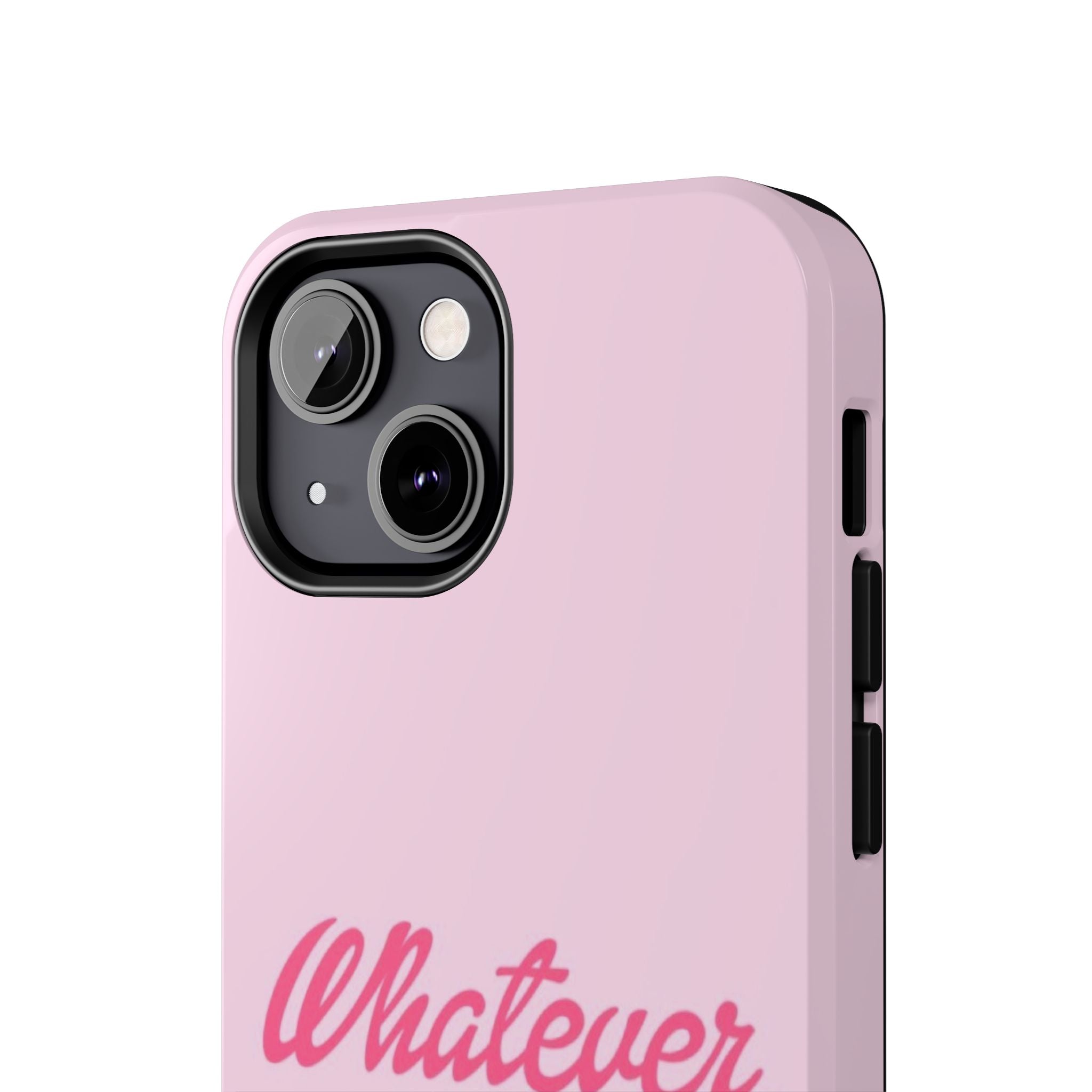 Whatever Pink Tough Phone Case — Protective iPhone Case with Retro Script