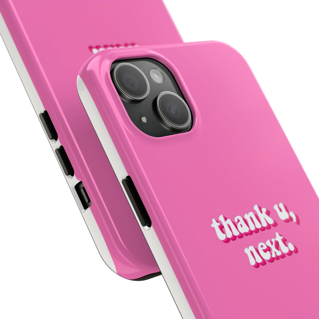 Pink 'thank u, next.' Tough Phone Case — Protective iPhone Case with Trendy Script