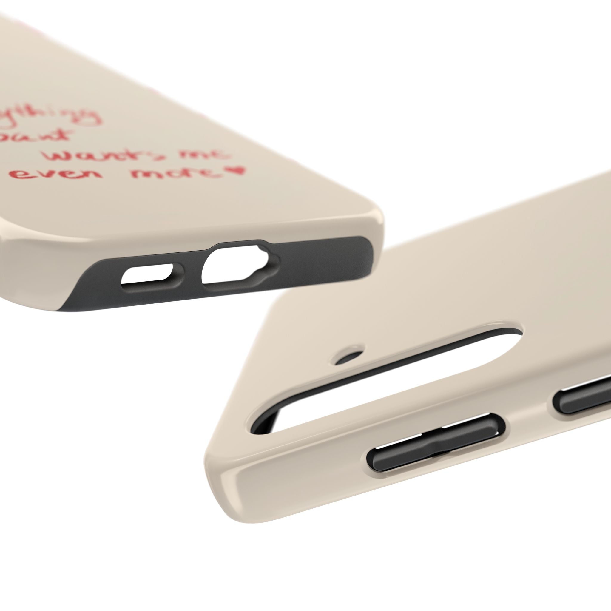 Tough Phone Case — "Everything I Want Wants Me Even More" Beige Protective Cover