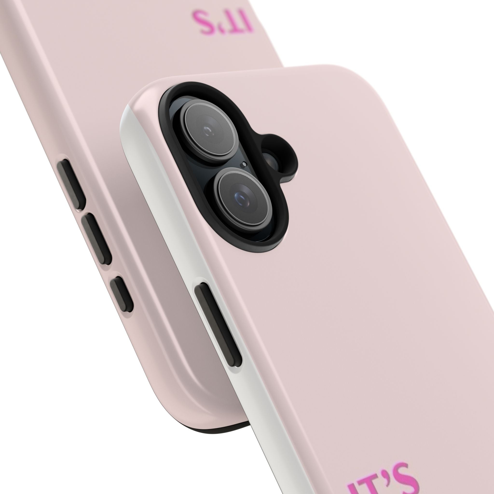 Phone Case — Pink "It's Not That Serious" Protective Tough Case