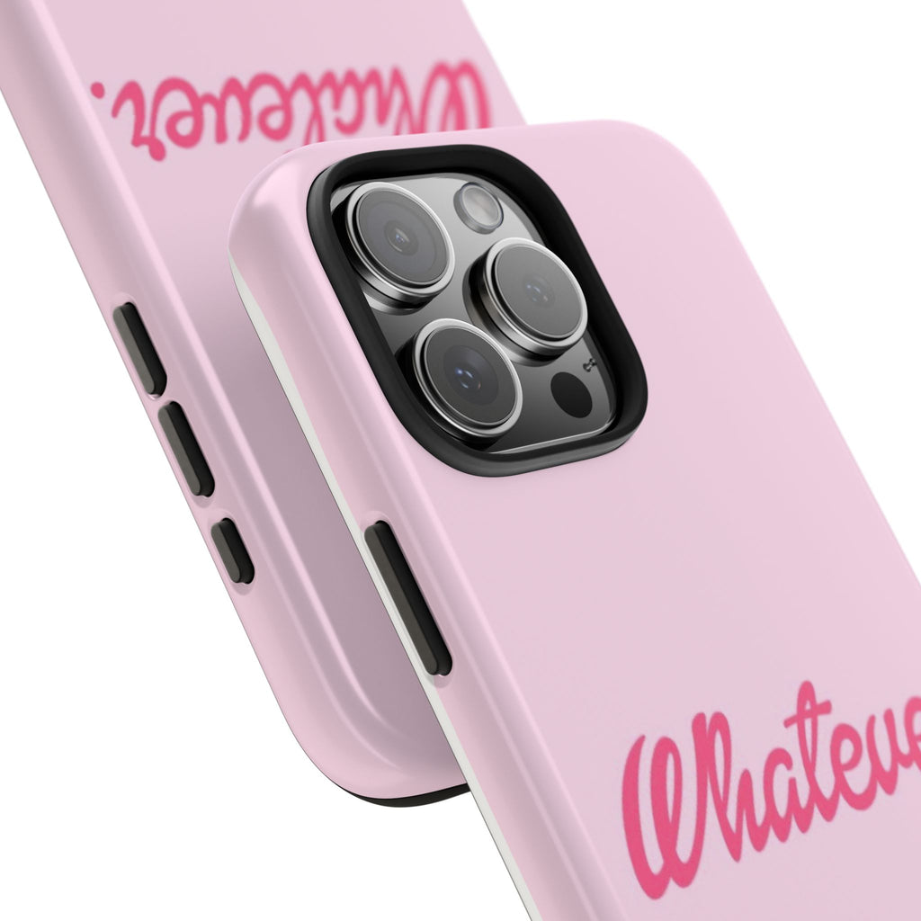 Whatever Pink Tough Phone Case — Protective iPhone Case with Retro Script