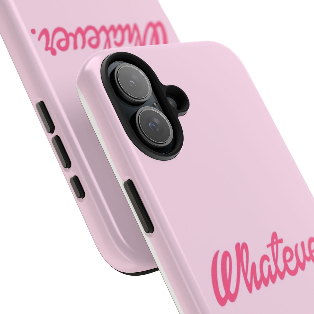 Whatever Pink Tough Phone Case — Protective iPhone Case with Retro Script